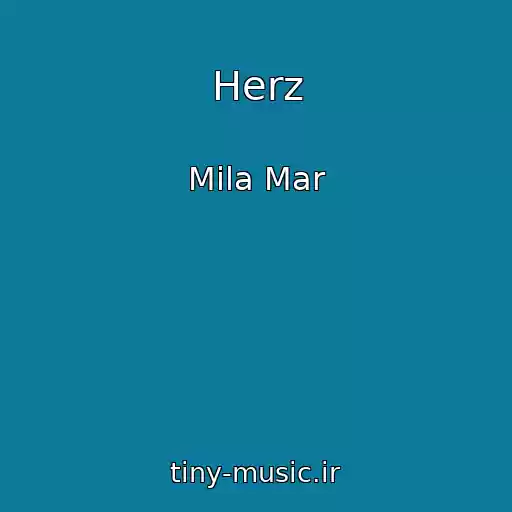 کاور آهنگ Herz از Mila Mar