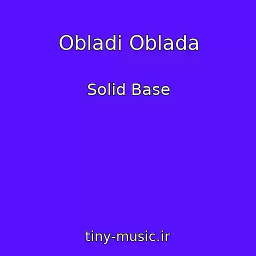 کاور آهنگ Obladi Oblada از Solid Base