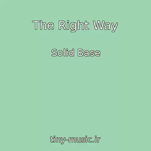 کاور آهنگ The Right Way از Solid Base
