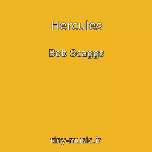 کاور آهنگ Hercules از Bob Scaggs