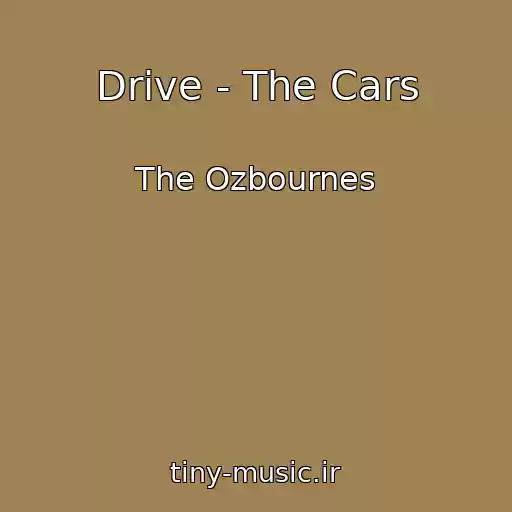 کاور آهنگ Drive - The Cars از The Ozbournes