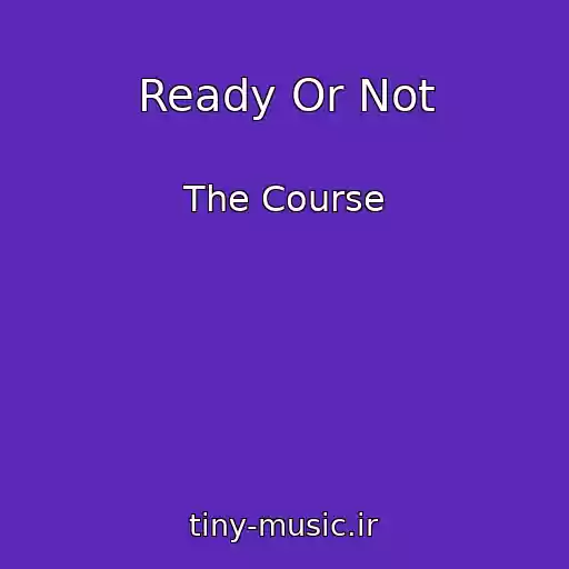 کاور آهنگ Ready Or Not از The Course