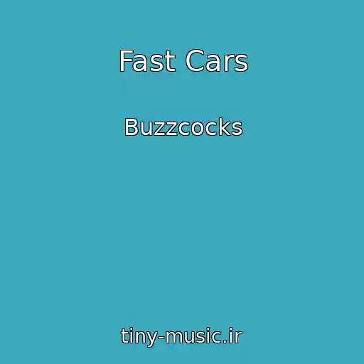 کاور آهنگ Fast Cars از Buzzcocks