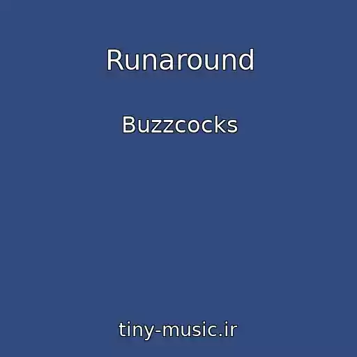کاور آهنگ Runaround از Buzzcocks