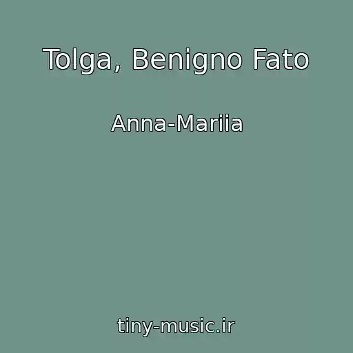 کاور آهنگ Tolga, Benigno Fato از Anna-Mariia