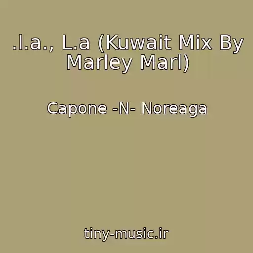کاور آهنگ .l.a., L.a (Kuwait Mix By Marley Marl) از Capone -N- Noreaga
