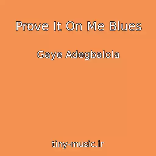 کاور آهنگ Prove It On Me Blues از Gaye Adegbalola