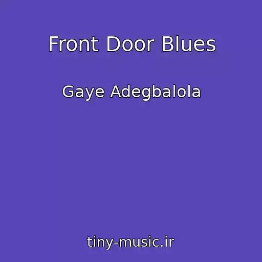 کاور آهنگ Front Door Blues از Gaye Adegbalola