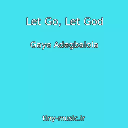 کاور آهنگ Let Go, Let God از Gaye Adegbalola
