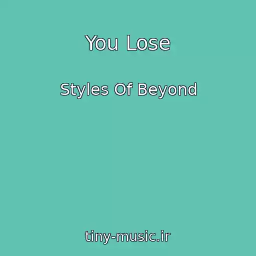کاور آهنگ You Lose از Styles Of Beyond