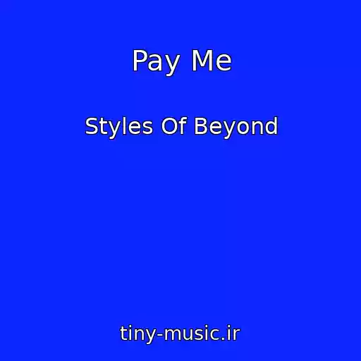 کاور آهنگ Pay Me از Styles Of Beyond