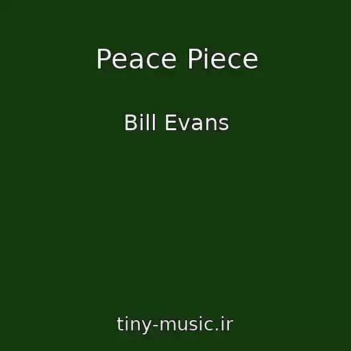 کاور آهنگ Peace Piece از Bill Evans