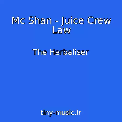 کاور آهنگ Mc Shan - Juice Crew Law از The Herbaliser
