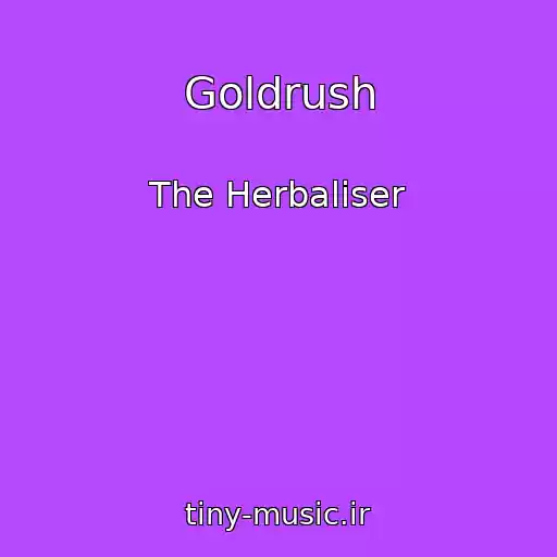 کاور آهنگ Goldrush از The Herbaliser