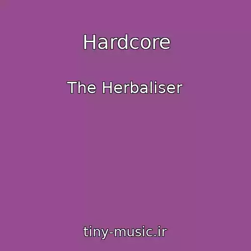 کاور آهنگ Hardcore از The Herbaliser