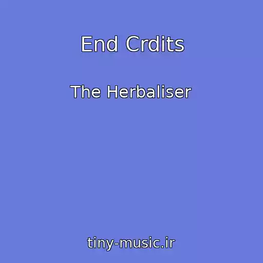 کاور آهنگ End Crdits از The Herbaliser