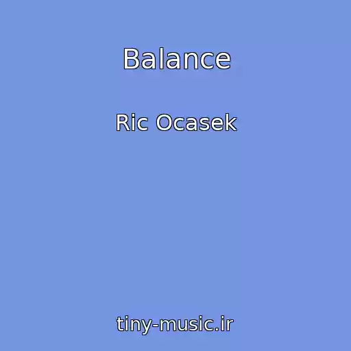 کاور آهنگ Balance از Ric Ocasek