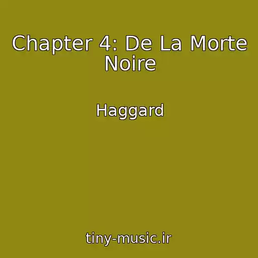 کاور آهنگ Chapter 4: De La Morte Noire از Haggard