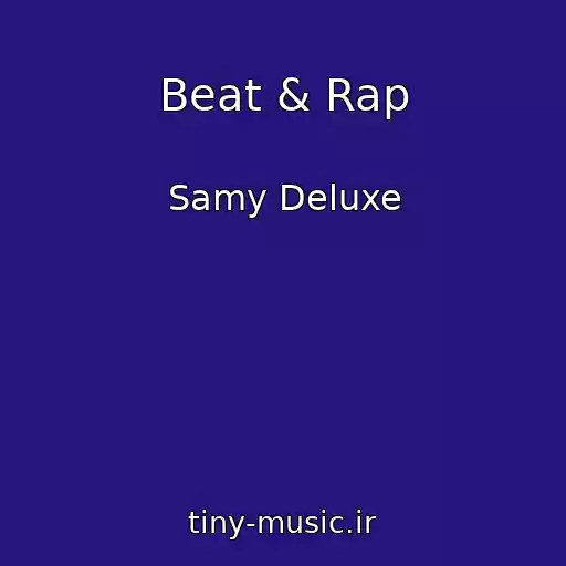 کاور آهنگ Beat & Rap از Samy Deluxe