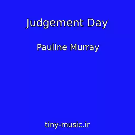 کاور آهنگ Judgement Day از Pauline Murray