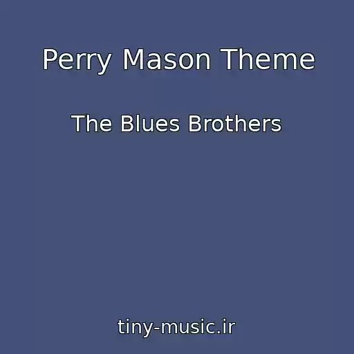 کاور آهنگ Perry Mason Theme از The Blues Brothers