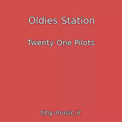 کاور آهنگ Oldies Station از Twenty One Pilots