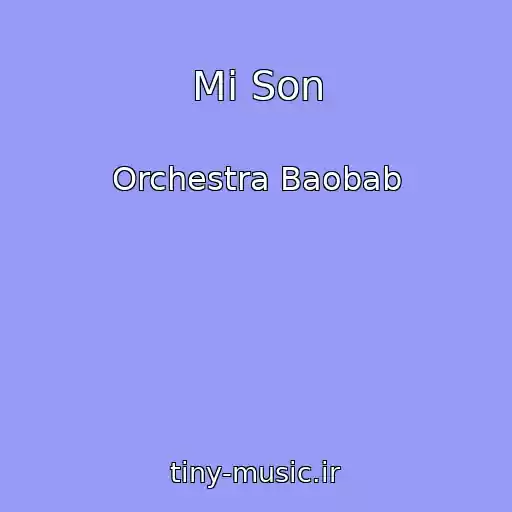 کاور آهنگ Mi Son از Orchestra Baobab