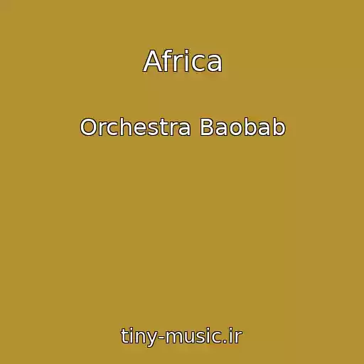 کاور آهنگ Africa از Orchestra Baobab