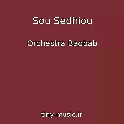 کاور آهنگ Sou Sedhiou از Orchestra Baobab