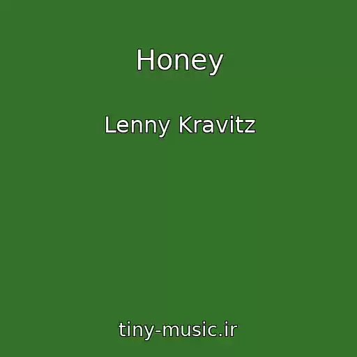 کاور آهنگ Honey از Lenny Kravitz