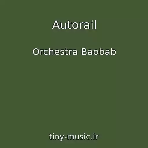 کاور آهنگ Autorail از Orchestra Baobab