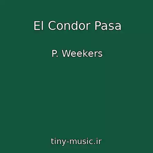 کاور آهنگ El Condor Pasa از P. Weekers