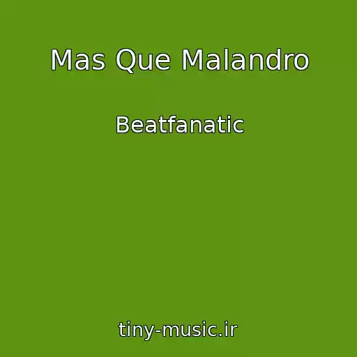 کاور آهنگ Mas Que Malandro از Beatfanatic