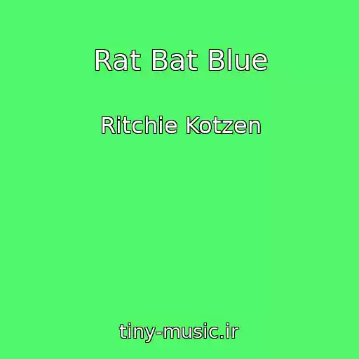 کاور آهنگ Rat Bat Blue از Ritchie Kotzen
