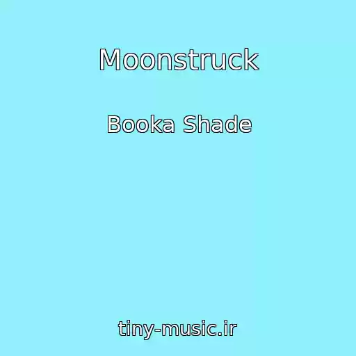 کاور آهنگ Moonstruck از Booka Shade