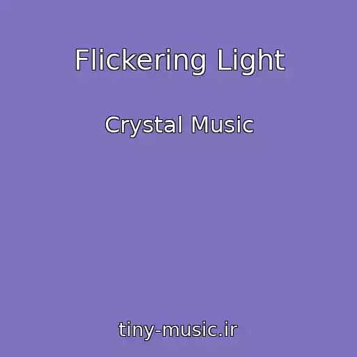 کاور آهنگ Flickering Light از Crystal Music