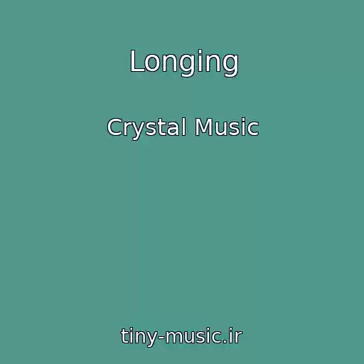 کاور آهنگ Longing از Crystal Music