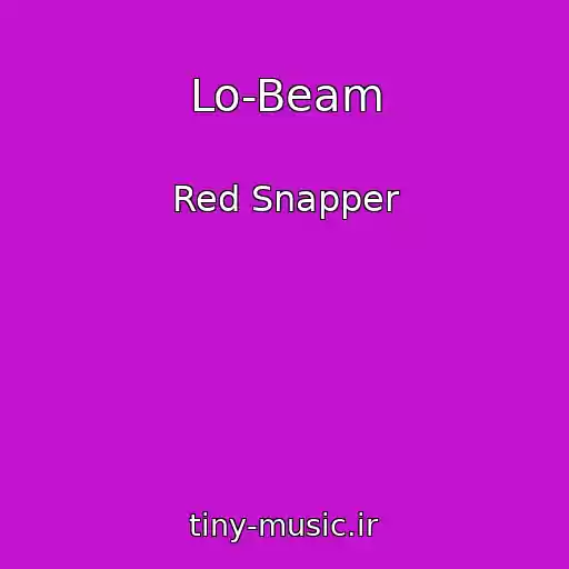 کاور آهنگ Lo-Beam از Red Snapper