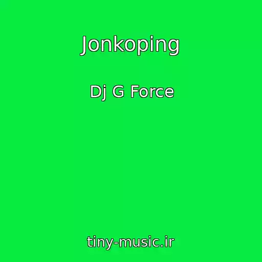کاور آهنگ Jonkoping از Dj G Force