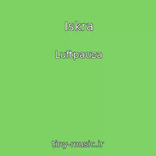کاور آهنگ Іskra از Luftpauza