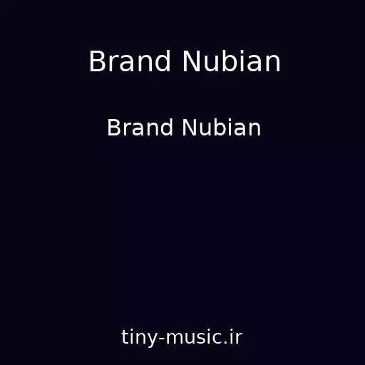 کاور آهنگ Brand Nubian از Brand Nubian