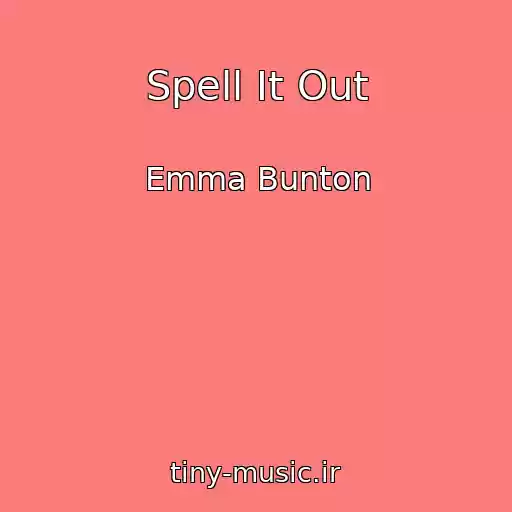 کاور آهنگ Spell It Out از Emma Bunton