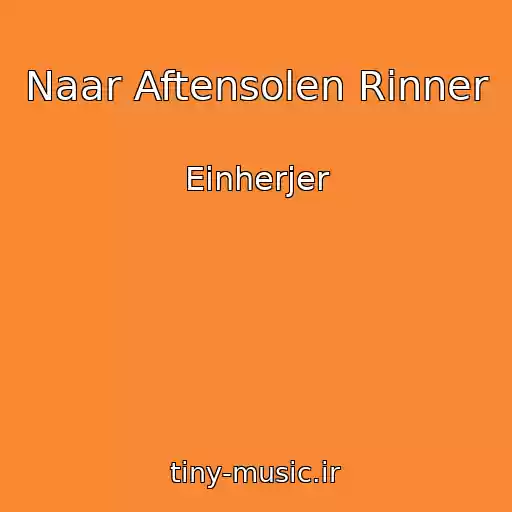 کاور آهنگ Naar Aftensolen Rinner از Einherjer