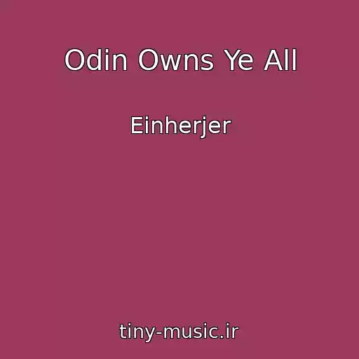 کاور آهنگ Odin Owns Ye All از Einherjer