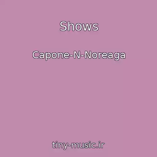 کاور آهنگ Shows از Capone-N-Noreaga