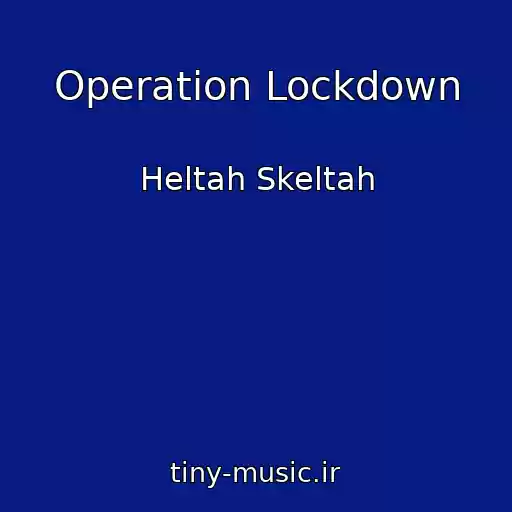 کاور آهنگ Operation Lockdown از Heltah Skeltah