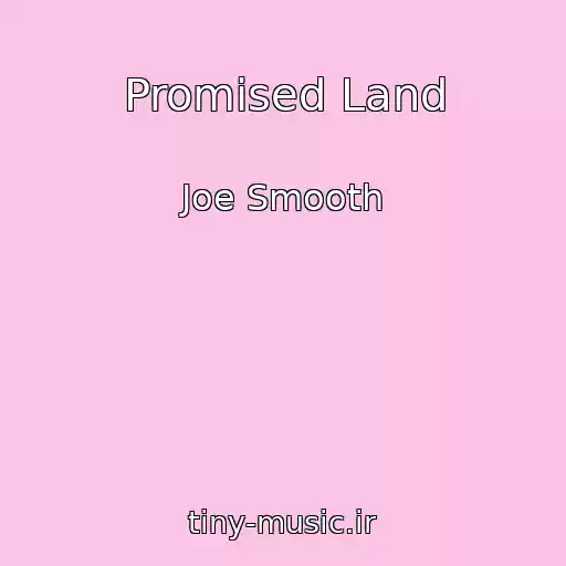 کاور آهنگ Promised Land از Joe Smooth