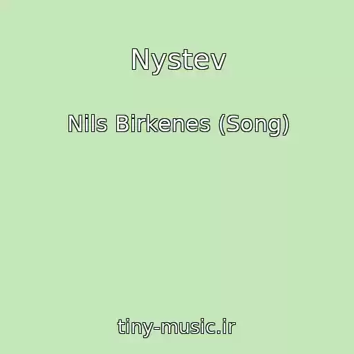 کاور آهنگ Nystev از Nils Birkenes (Song)