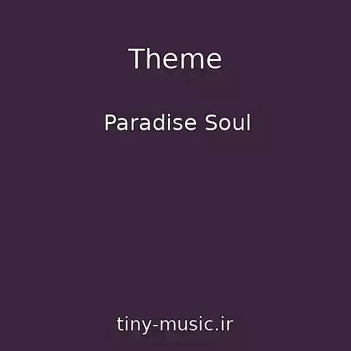 کاور آهنگ Theme از Paradise Soul