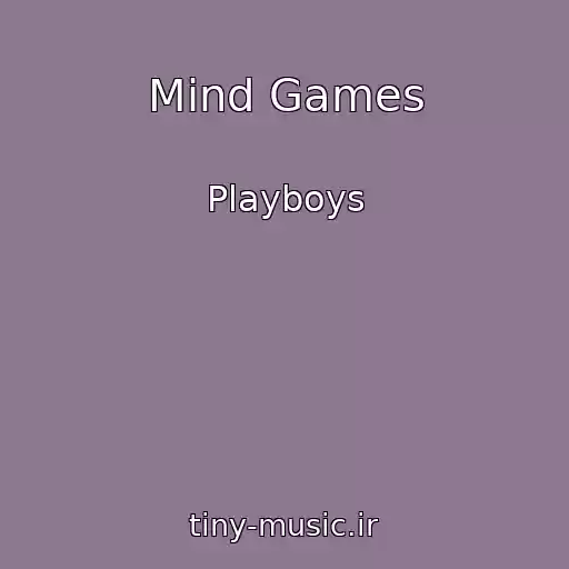کاور آهنگ Mind Games از Playboys